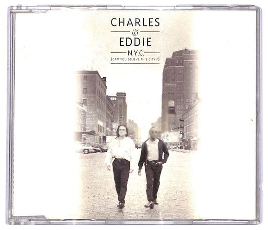 EBOND Charles & Eddie - N.Y.C. (Can You Believe This City ?) CD CD087354