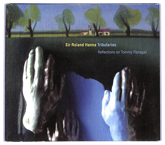 EBOND Sir Roland Hanna - Tributaries - Reflections On Tommy Flanagan CD CD090911