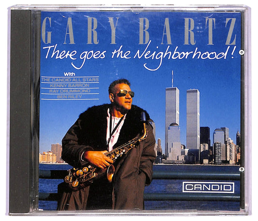 EBOND Gary Bartz - There Goes The Neighborhood! CD CD091311