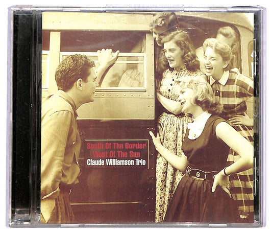 EBOND Claude Williamson Trio - South Of The Border - West Of The Sun CD CD091444