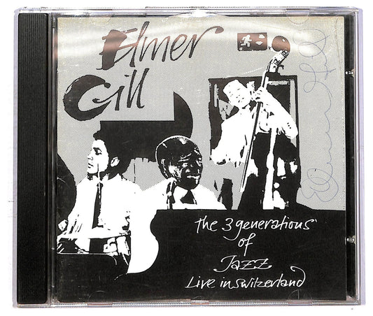 EBOND Elmer Gill - The 3 Generations Of Jazz - Live In Switzerland CD CD092532