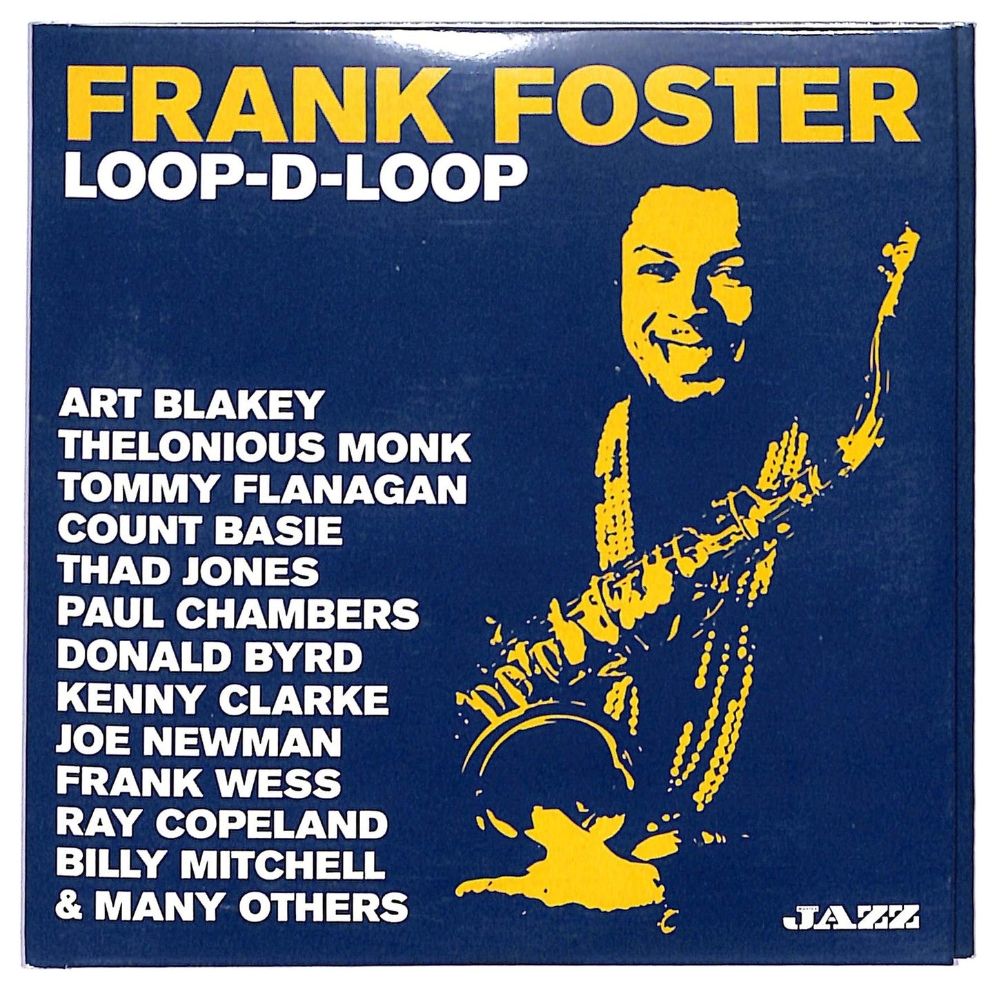 EBOND Frank Foster - Loop-D-Loop CD CD093203