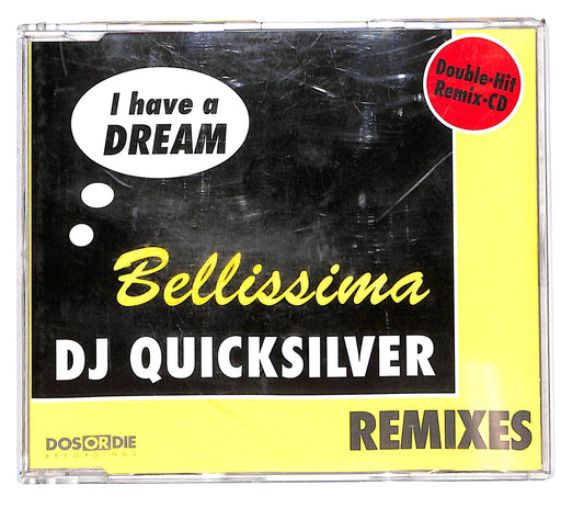 EBOND DJ Quicksilver - I Have A Dream - Bellissima (Remixes) CD CD101861
