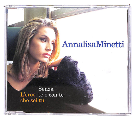EBOND Annalisa Minetti - Senza Te O Con Te L'eroe Che Sei Tu CD CD102502
