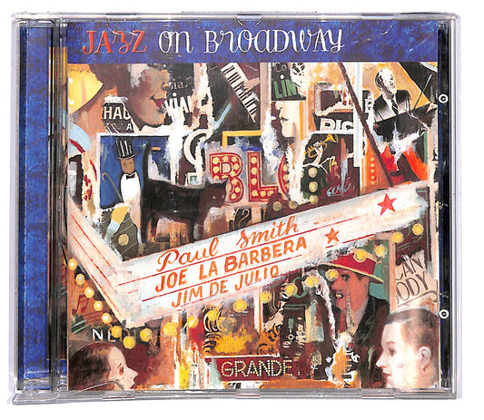 EBOND Paul Smith Joe La Barbera Jim De Julio - Jazz On Broadway CD CD103256