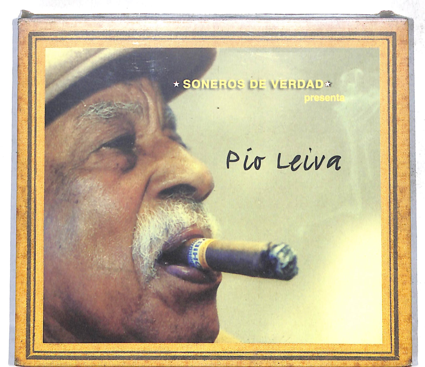 EBOND Pio Leyva - Soneros De Verdad Present Pio Leiva CD CD109817