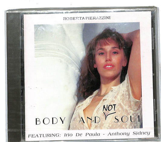EBOND PIERAZZINI ROBERTA - BODY AND NOT SOUL CD CD111621