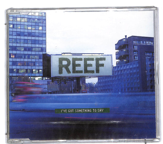EBOND Reef - I've Got Something To Say CD CD111941