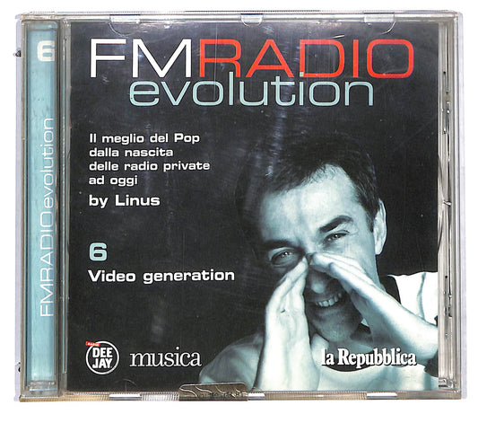 EBOND FMRADIO Evolution - Video Generation Vol 6 EDITORIALE CD CD115554