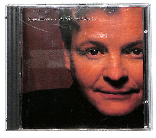 EBOND Bryan Duncan - The Last Time I Was Here CD CD115656