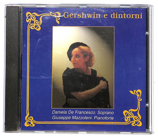 EBOND Daniela De Francesco Giuseppe Mazzoleni - ‎Gershwin e dintorni CD CD115956