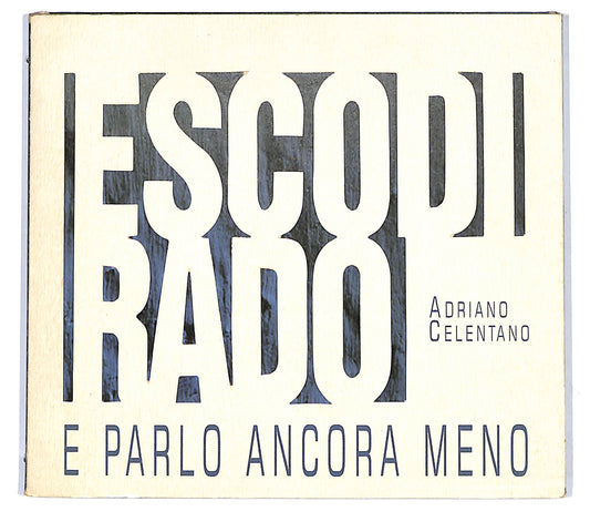 EBOND Adriano Celentano - Esco Di Rado E Parlo Ancora Meno DIGIPACK CD CD120717