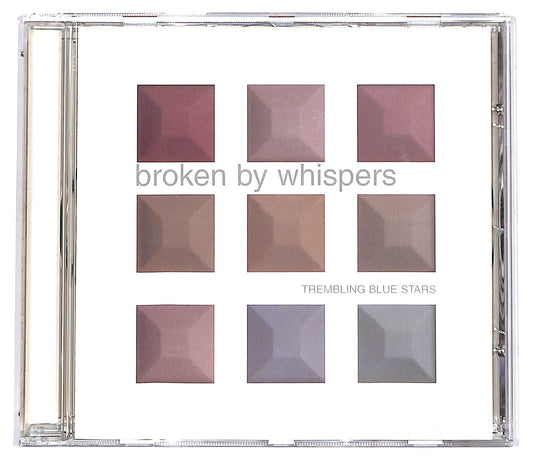 EBOND Trembling Blue Stars - Broken By Whispers CD CD122733