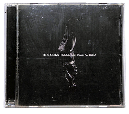 EBOND Deasonika - Piccoli Dettagli Al Buio CD CD126306