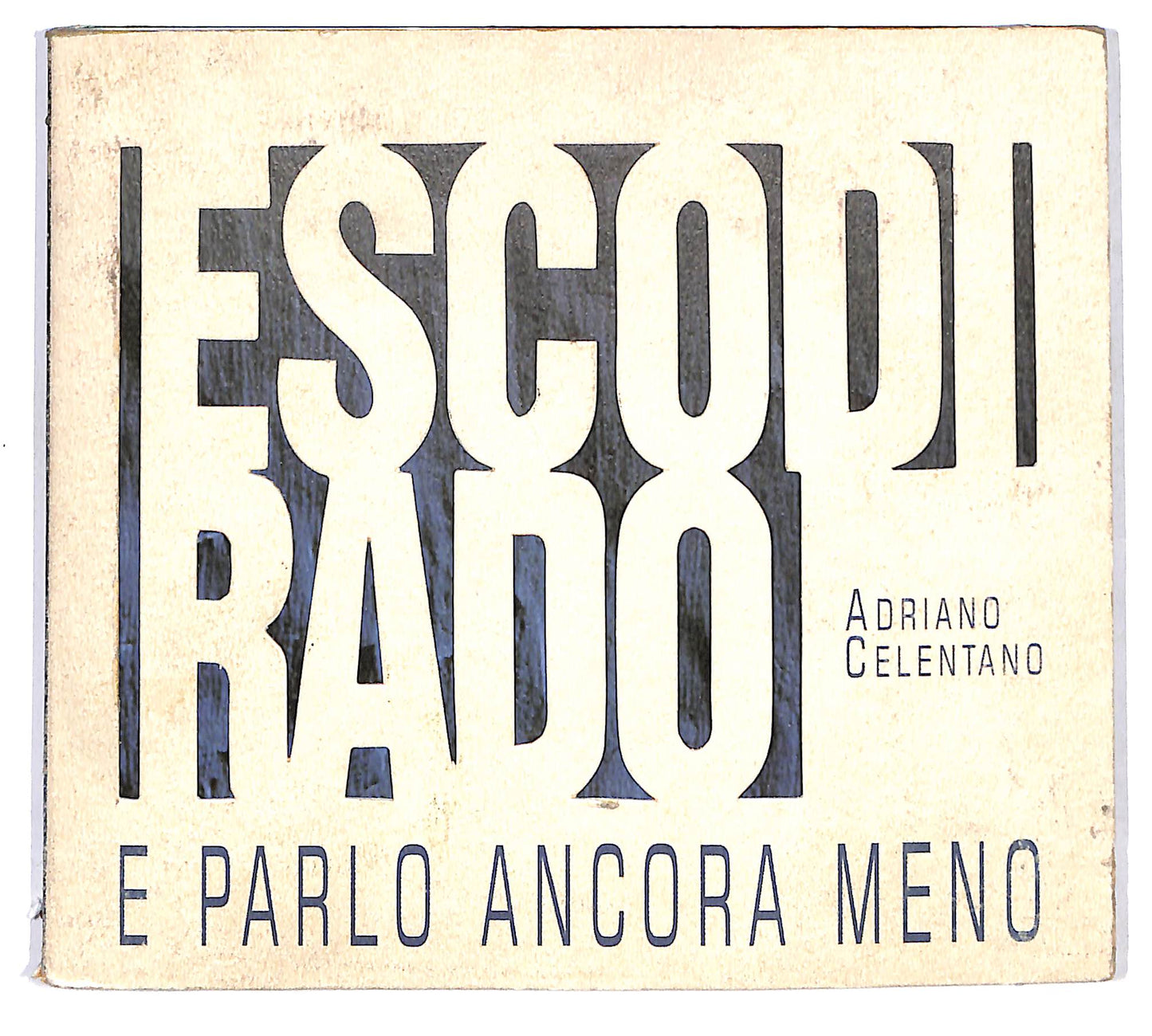 EBOND Adriano Celentano - Esco Di Rado E Parlo Ancora Meno DIGIPACK CD CD127025