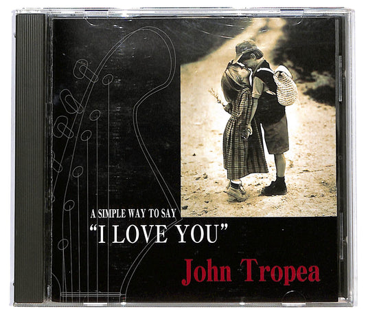 EBOND John Tropea - A Simple Way To Say I Love You ‎ CD CD129220