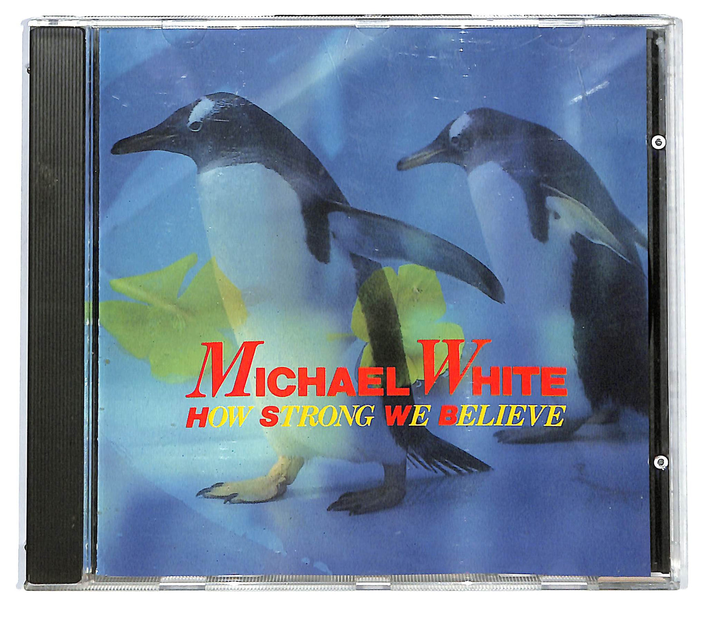 EBOND Michael White - How Strong We Believe CD CD129244