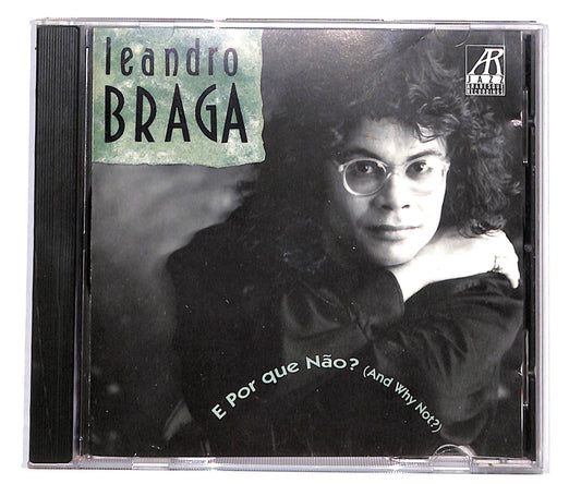 EBOND Leandro Braga - E Por Que Nao? (And Why Not?) CD CD134562