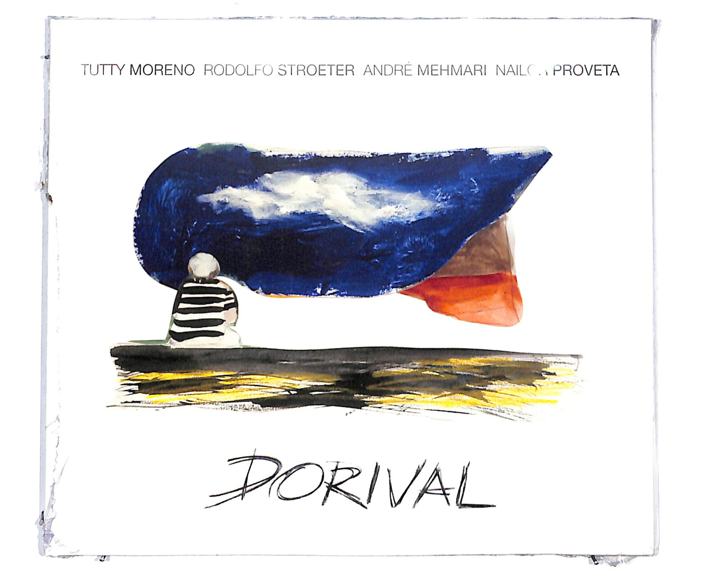 EBOND Tutty Moreno Stroeter Mehmari Proveta - Dorival CD CD134820