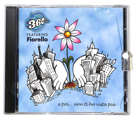 EBOND 360 Gradi Featuring Fiorello - E Poi...Non Ti Ho Vista Piu CD CD138015