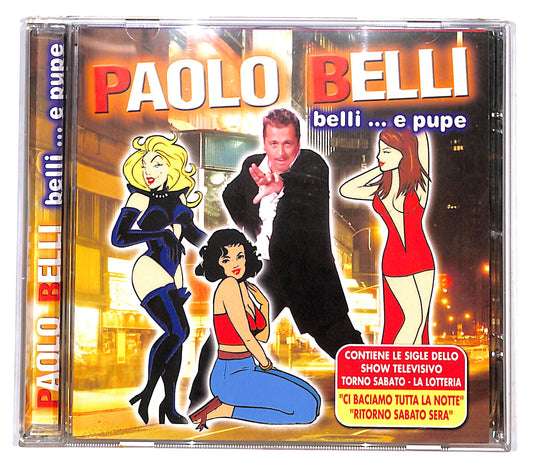 EBOND Paolo Belli - Belli...E Pupe CD CD138260