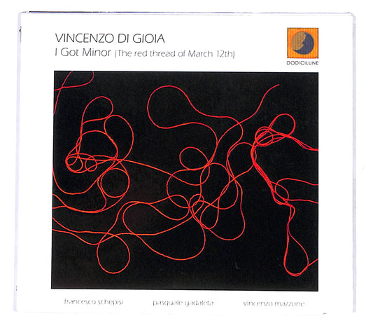 EBOND Vincenzo Di Gioia - I Got Minor (The Red Thread Of March 12th) CD CD138415