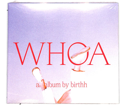 EBOND Birthh - Whoa an album by birthh DIGIPACK CD CD138644