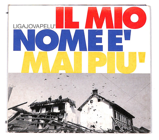EBOND Ligajovapelu - Il Mio Nome E Mai Piu DIGIPACK CD CD139724