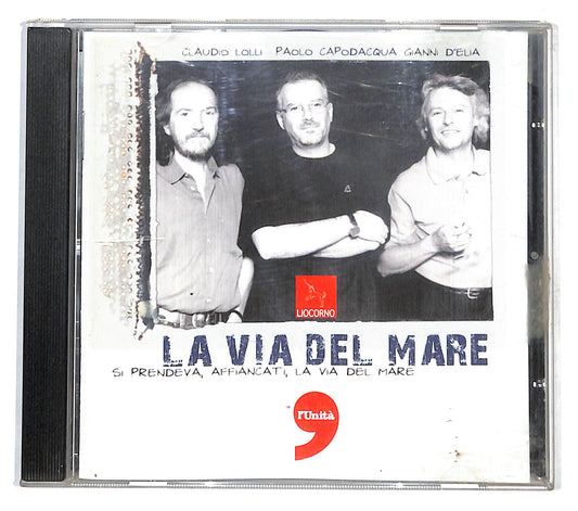EBOND Claudio Lolli Paolo Capodacqua Gianni D'Elia - La Via Del Mare CD CD140637