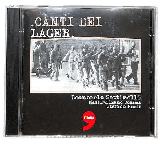 EBOND Leoncarlo Settimelli - Canti dei lager EDITORIALE CD CD140645