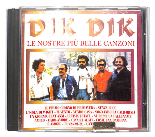 EBOND I Dik Dik - Le Nostre Piu Belle Canzoni CD CD140935