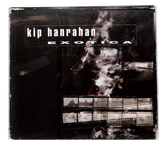 EBOND Kip Hanrahan - Exotica DIGIPACK CD CD140945