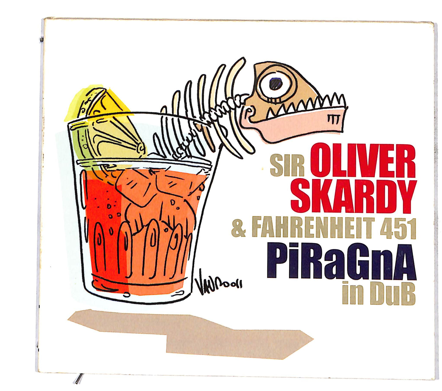 EBOND Sir Oliver Skardy - Piragna In Dub DIGIPACK CD CD141415