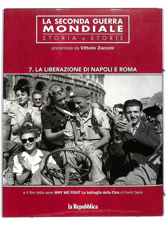 EBOND La liberazione di Napoli e Roma - La seconda guerra EDITORIALE DVD DB591117