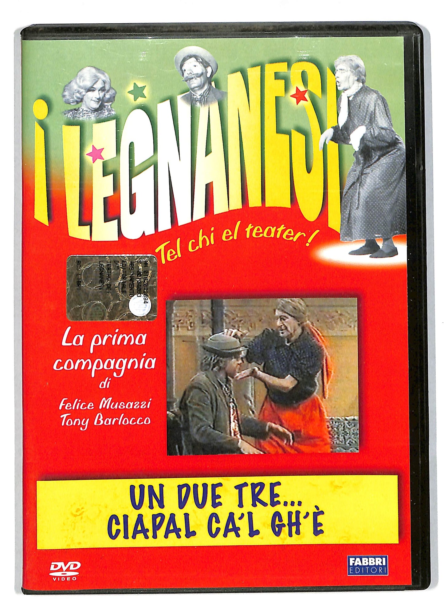 EBOND I Legnanesi - Un due tre ... Ciapal ca'l gh'e EDITORIALE DVD DB592639