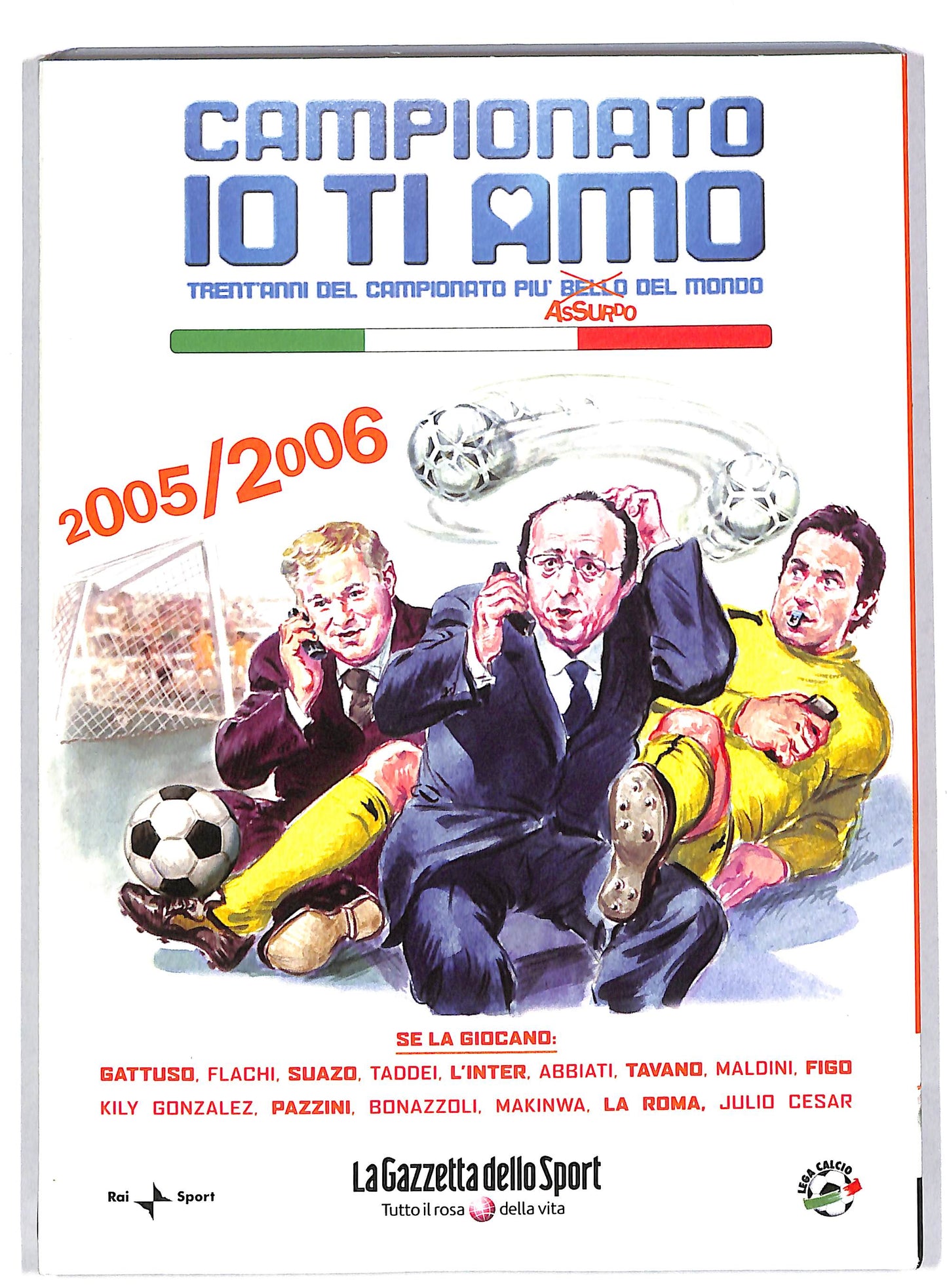 EBOND Campionato io ti amo Vol.28 2005 - 2006 EDITORIALE DVD DB597114