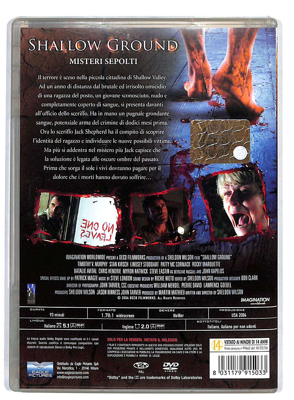 EBOND Shallow Ground Misteri Sepolti NOLEGGIO DVD DB707147