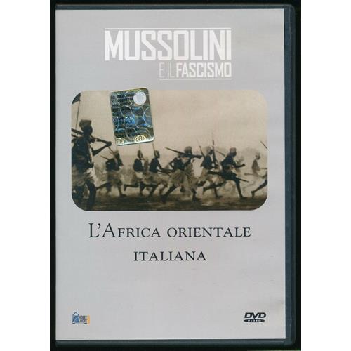 EBOND Mussolini e Il Fascismo L'africa Orientale Italiana Editoriale DVD DB732947