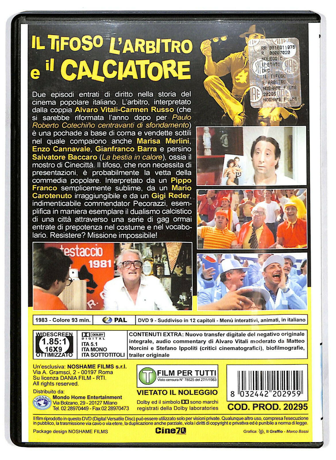 EBOND Il Tifoso, L'arbitro e Il Calciatore NOLEGGIO DVD DB803433