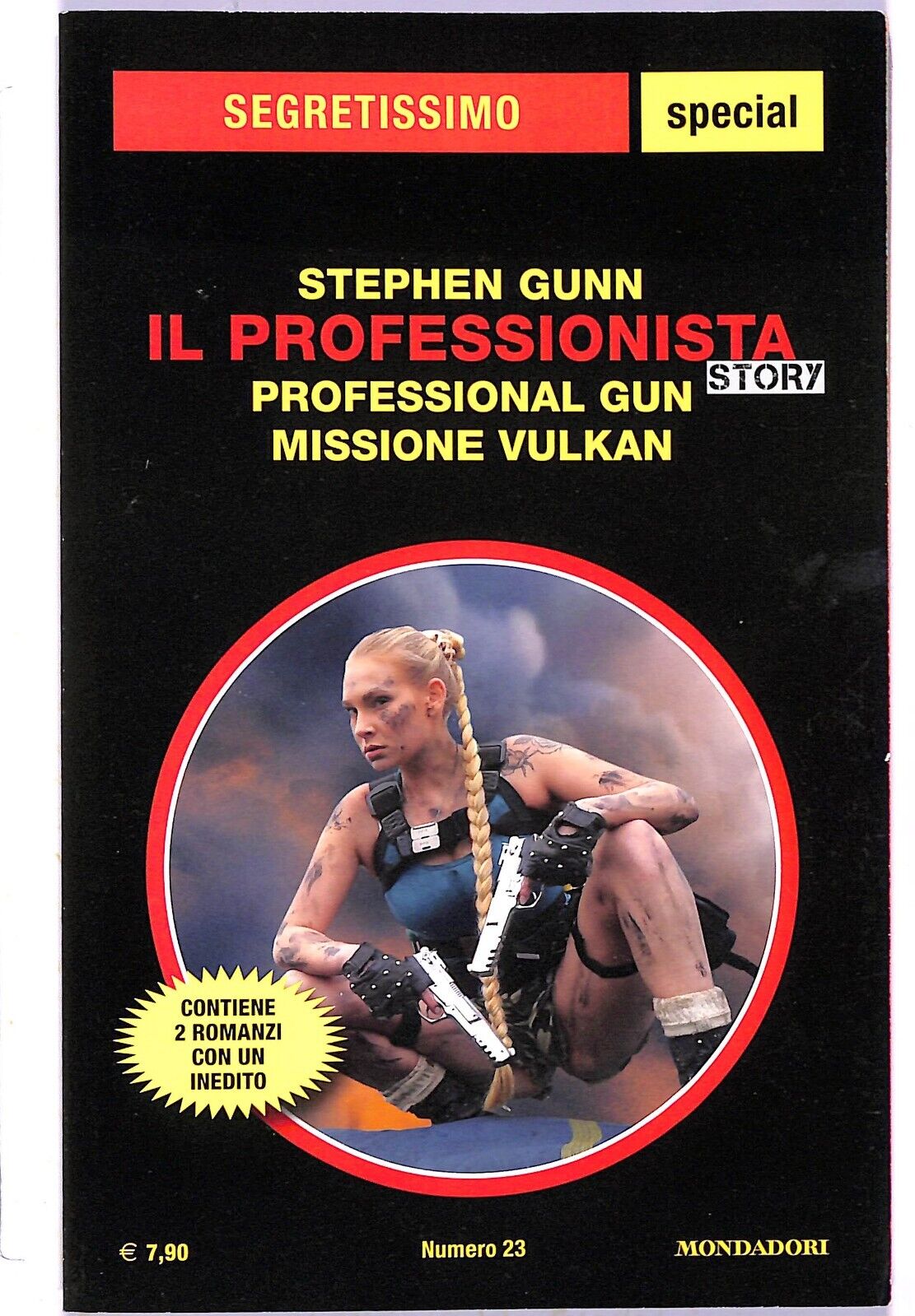 EBOND Segretissimo Stefhen Gunn Il Professionista Story Professional Gun Missione Vulkan Libro LI003200