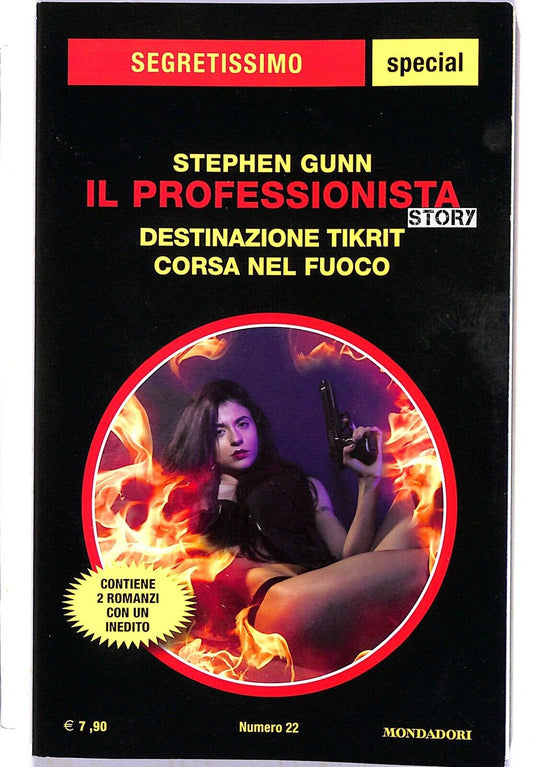 EBOND Segretissimo Il Professionista story - Destinazione Tikrit - Corsa nel fuoco Libro LI003203