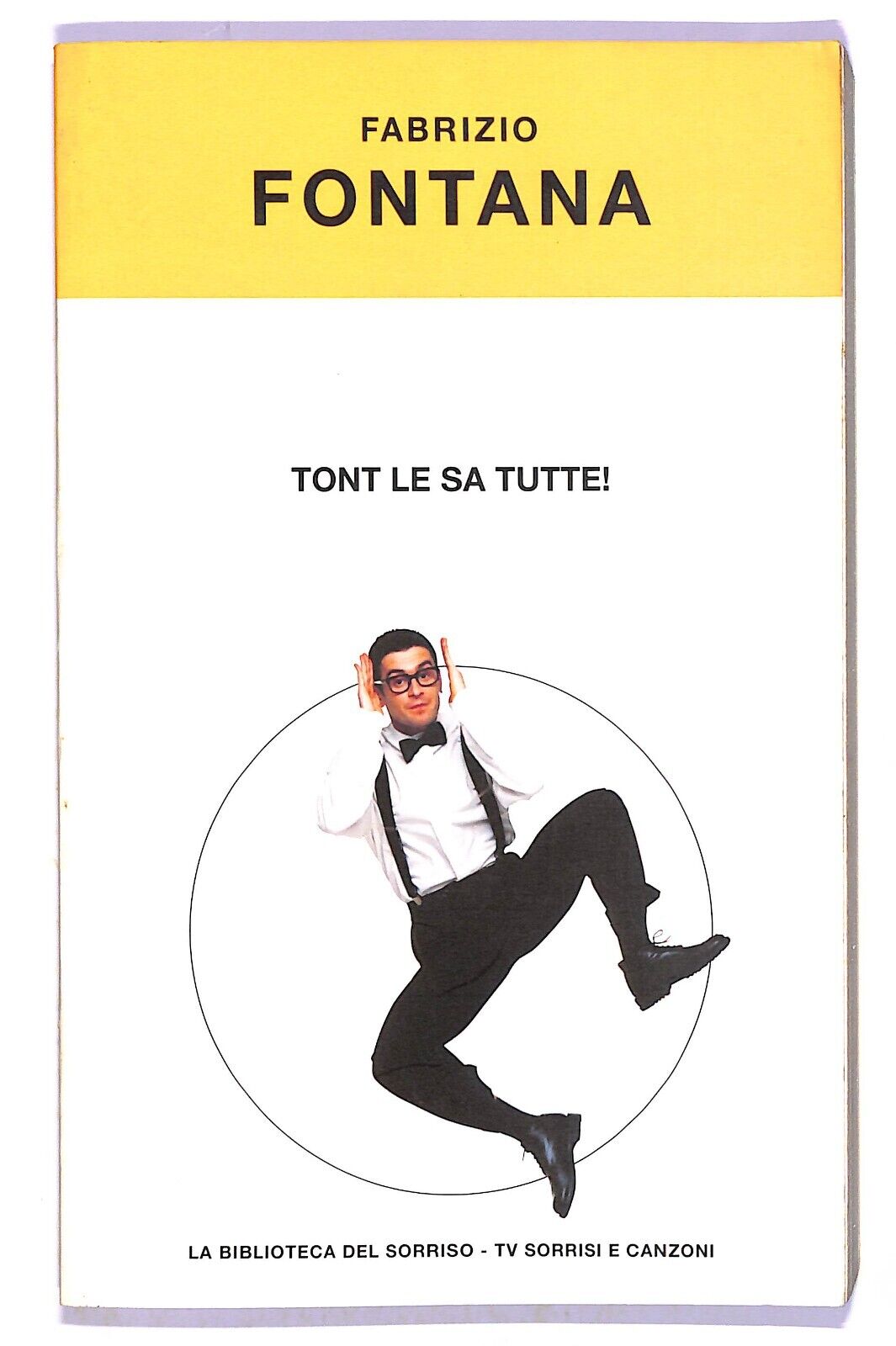 EBOND Fabrizio Fontana - Tont Le Sa Tutte! Libro LI003451