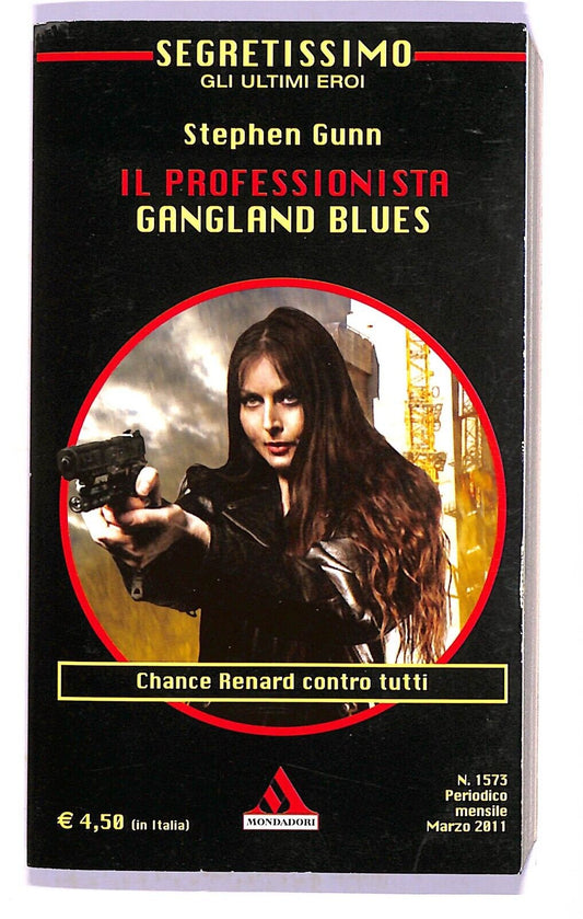 EBOND Segretissimo Il Professionista Gangland Blues Stephen Gunn Libro LI003505