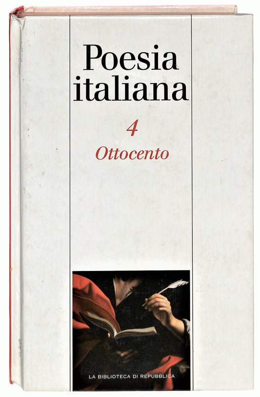 EBOND Poesia Italiana N.4 Ottocento Biblioteca Repubblica 2004 Libro LI036830
