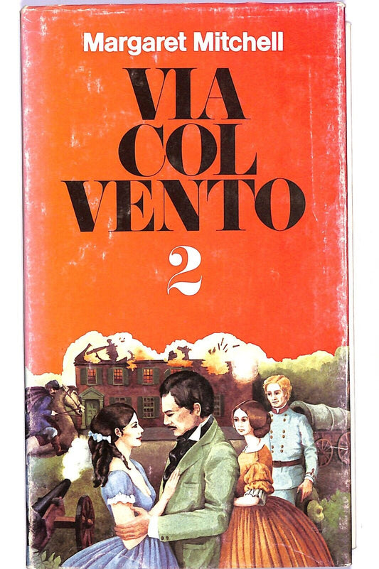 EBOND Via Col Vento 2 Margaret Mitchell Libro LI003705