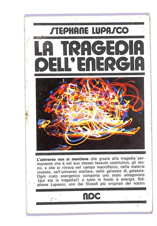 EBOND La Tragedia Dell'energia Stephane Lupasco Libro LI003752