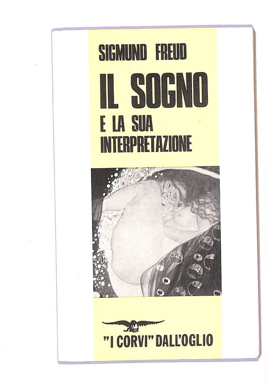 EBOND Sigmund Freud - Il Sogno e La Sua Interpretazione Libro LI003758