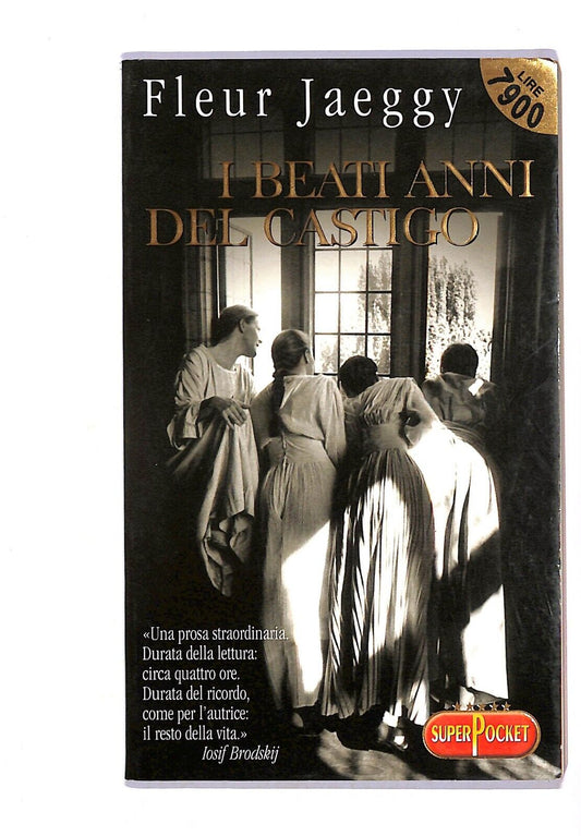 EBOND I Beati Anni Del Castigo Fleur Jaeggy Libro LI003800