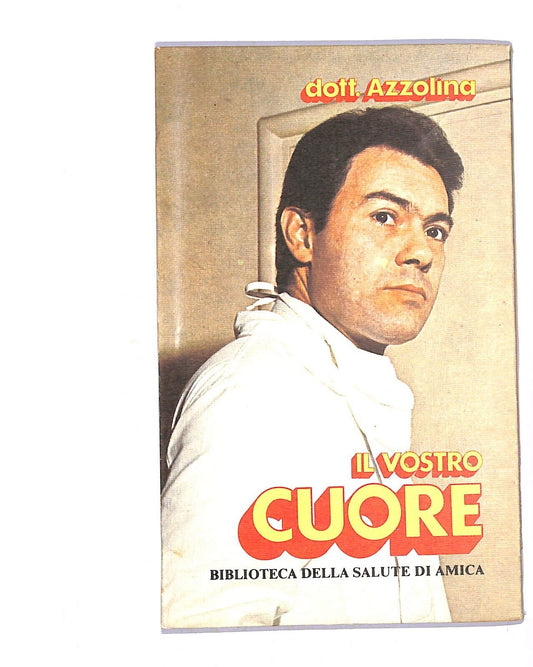 EBOND Dott. Azzolina Il Vostro Cuore Libro LI003850
