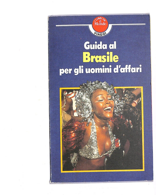 EBOND Guida La Brasile Per Gli Uomini D'affari Libro LI003851